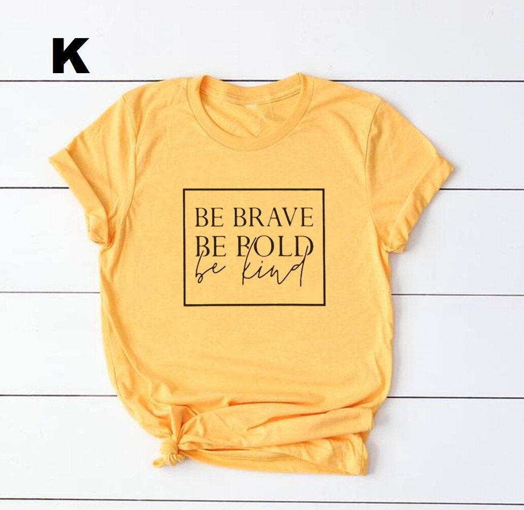 Be brave, bold be Christian women t-shirt