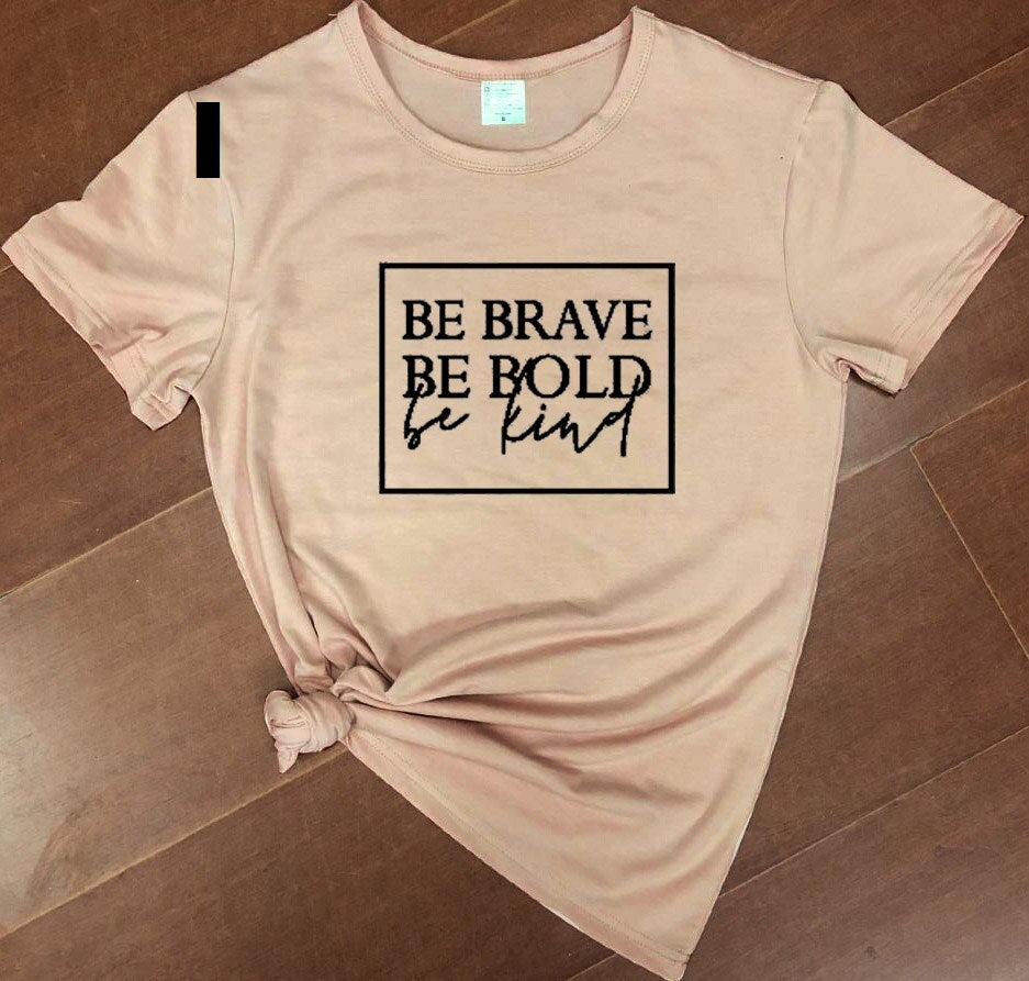 Be brave, bold be Christian women t-shirt