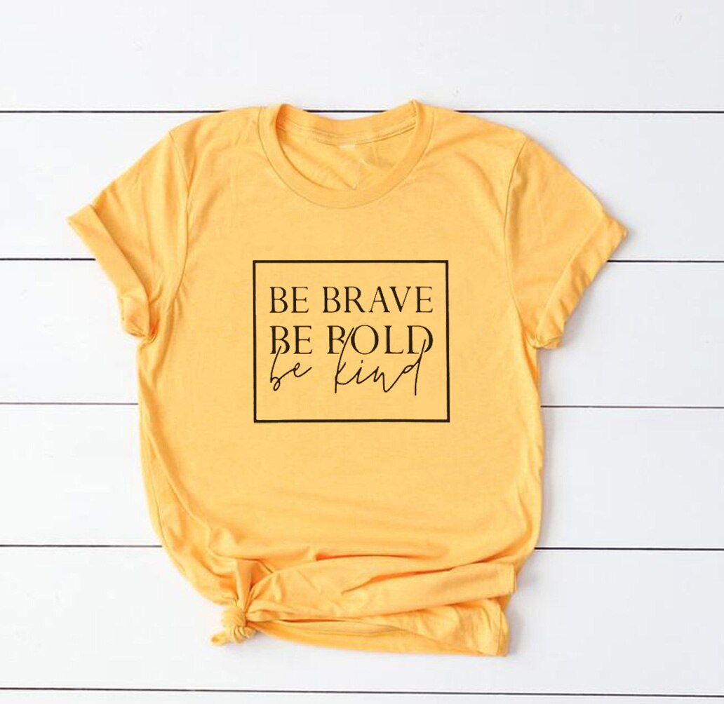 Be brave, bold be Christian women t-shirt